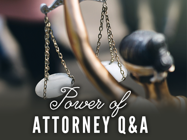 power of attorney q and a